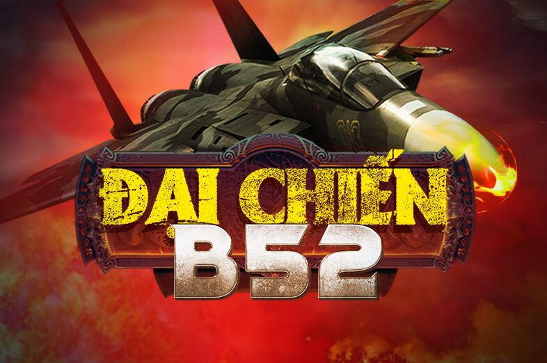 dudoanxsmbkubet Đại Chiến B52